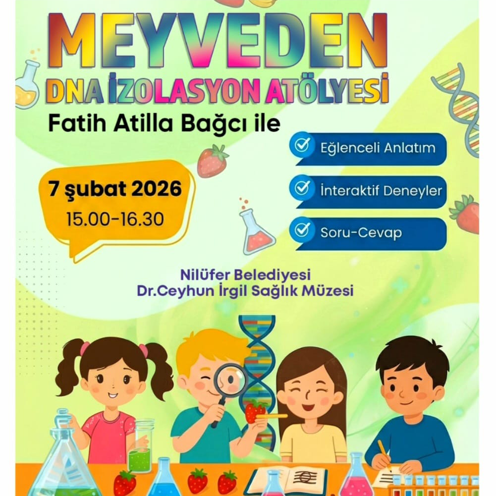 İLK ATÖLYE ÇALIŞMAMIZ “ MEYVELERDEN DNA İZOLASYONU”