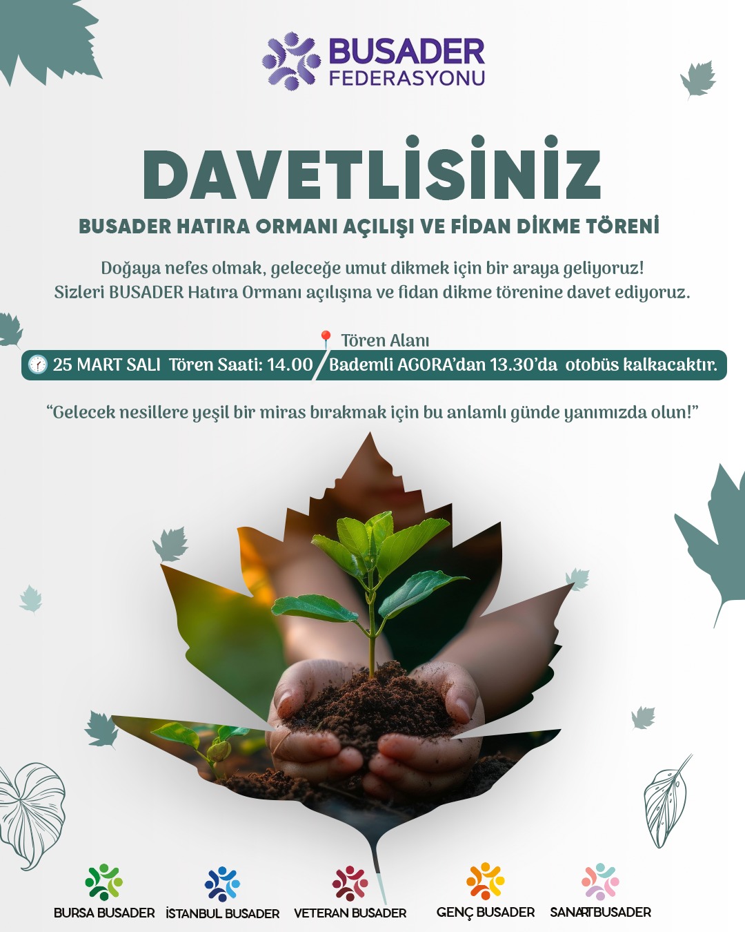 BUSADER Hatıra Ormanı Açılış Töreni Davetiyesi